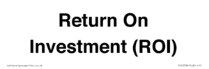 Return On Investment (ROI)